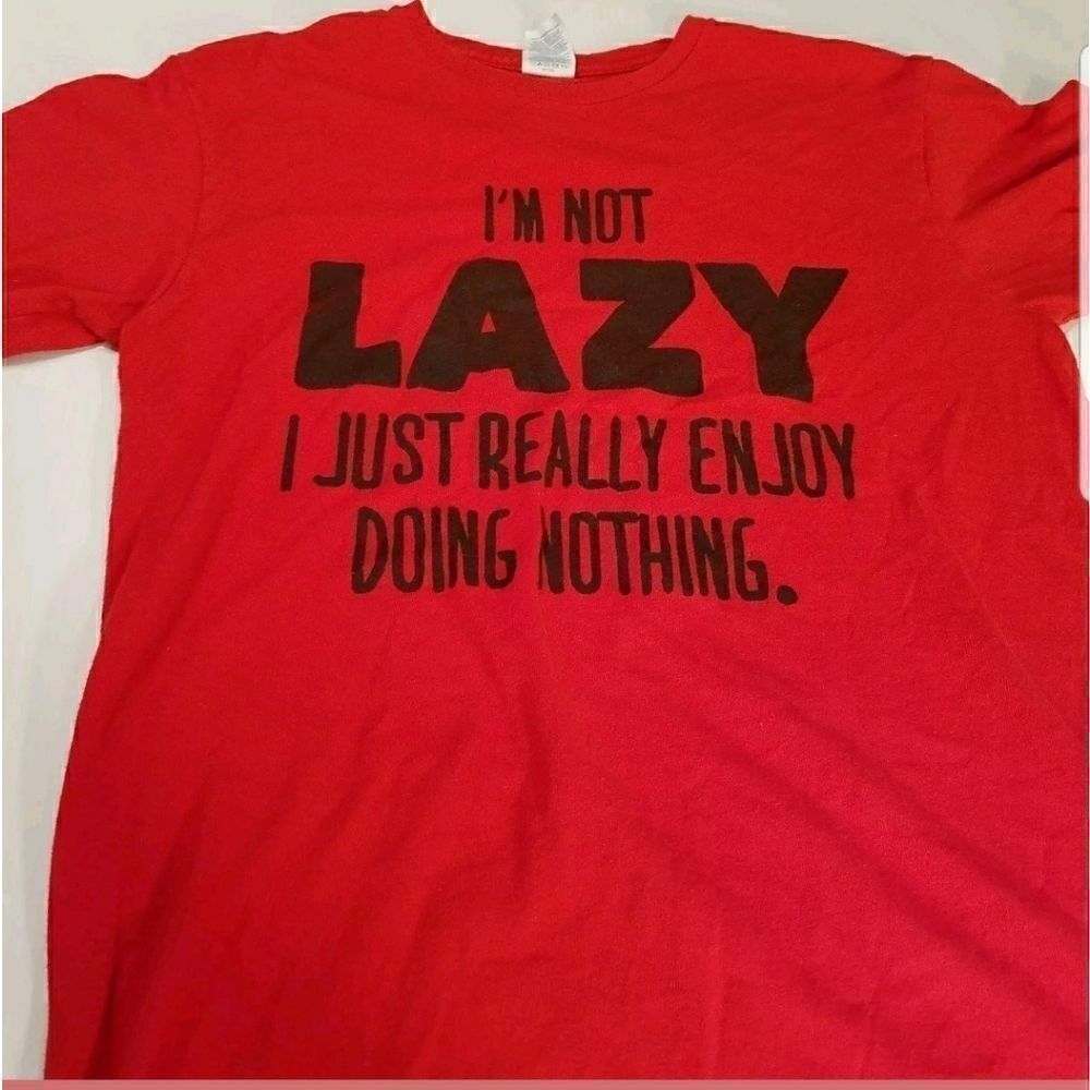 Novelty T-shirt I'm Not Lazy Mens Size Medium Unisex